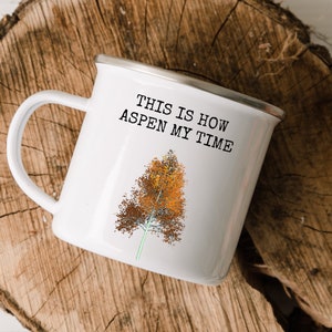 Tree Enamel Mug for Hiker, Hiking Camping Mug with Funny Pun, Aspen Tree Mug, Birthday Present for Adventurer, Forest Campfire Mug