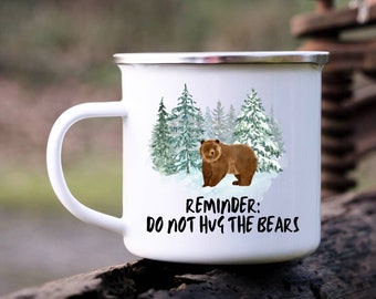 Funny Bear Enamel Mug, Do Not Hug the Bears, Pine Tree Campfire Mug, Humorous Camping Mug, Gift for Nature Lover, Nature Birthday Gift