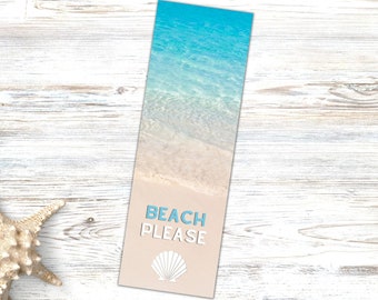 Beach Quote Bookmark, Beach Please, Funny Pun Bookmark, Seashell Bookmark, Ocean Bookmark, Gift for Beach Lover, Gift for Her