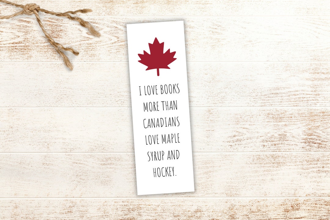 Canada Bookmark, Red Maple Leaf Bookmark, Canadian Bookmark, I Love