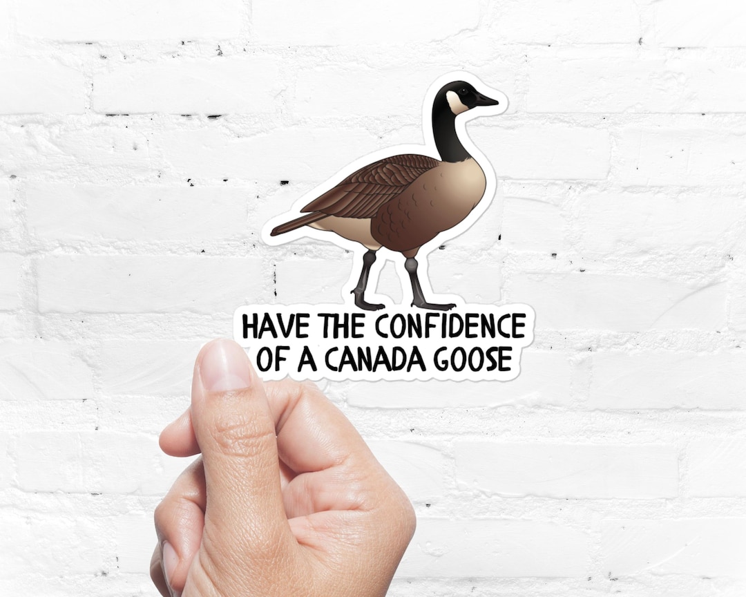 Canada Goose Vinyl Sticker: Confidence Booster, Mental Health