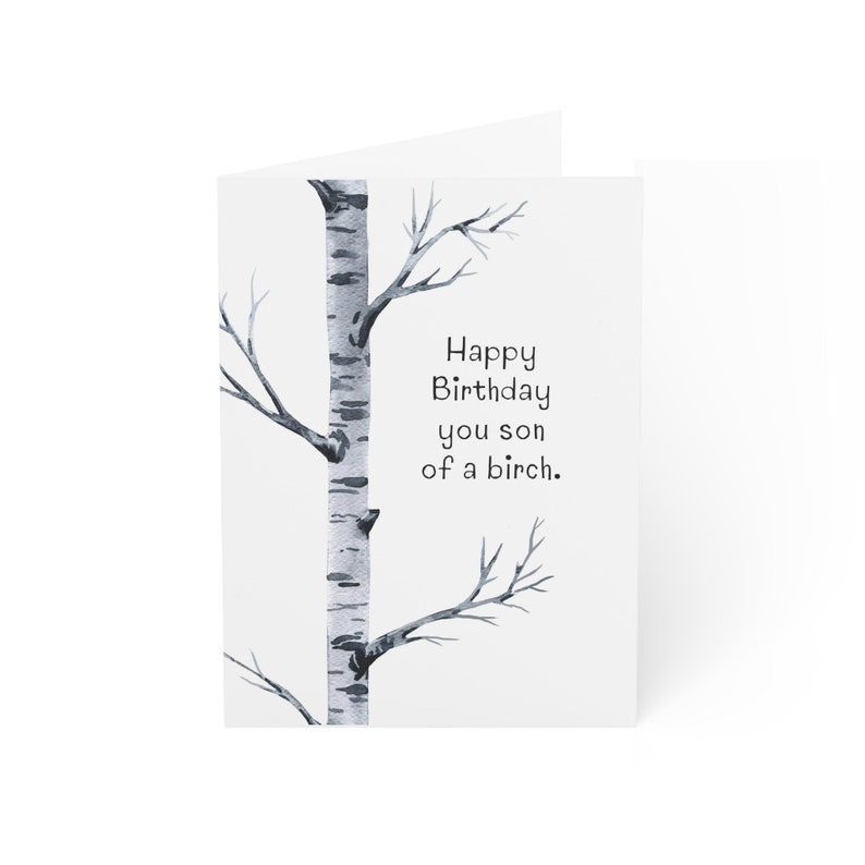 Birch Tree Greeting Card for Birthday, Funny Tree Pun Birthday Card for Nature Lover, Nature Birthday Card for Hiker, Humorous Bday Card image 3