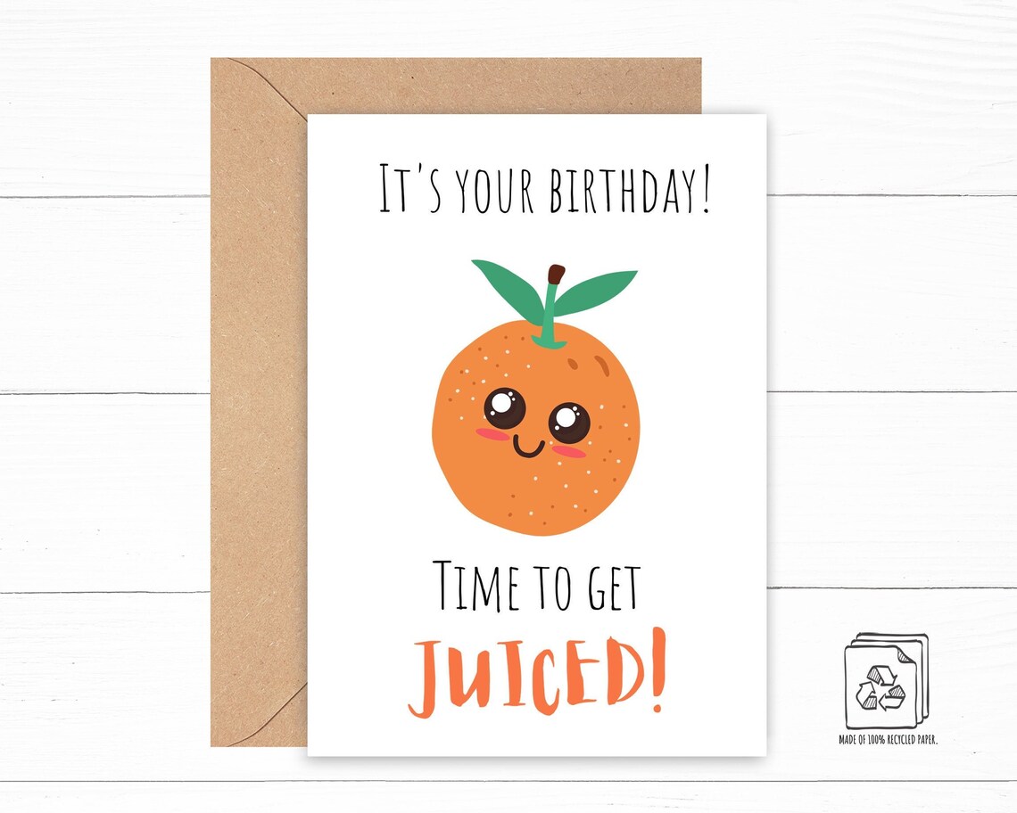 Get Juiced Birthday Card Orange Birthday Card Funny Etsy