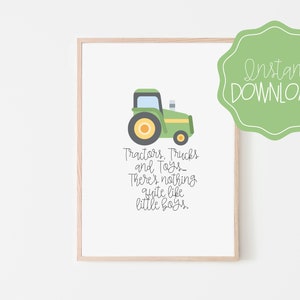 Tractors, Trucks and Toys - There&#39;s nothing quite like little boys Printable, Nursery Decor, Nursery Tractor Decor, Toddler Boy Room Decor