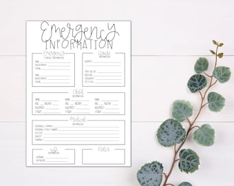May include: A printable emergency information sheet with sections for contact information, house information, child information, medical information, will information, and notes.