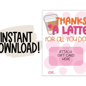 Dunkin' Themed Teacher Appreciation Tag, Thank a Latte Gift Card Holder, Teacher Appreciation Printable, Dunkin Teacher Gift Card Holder