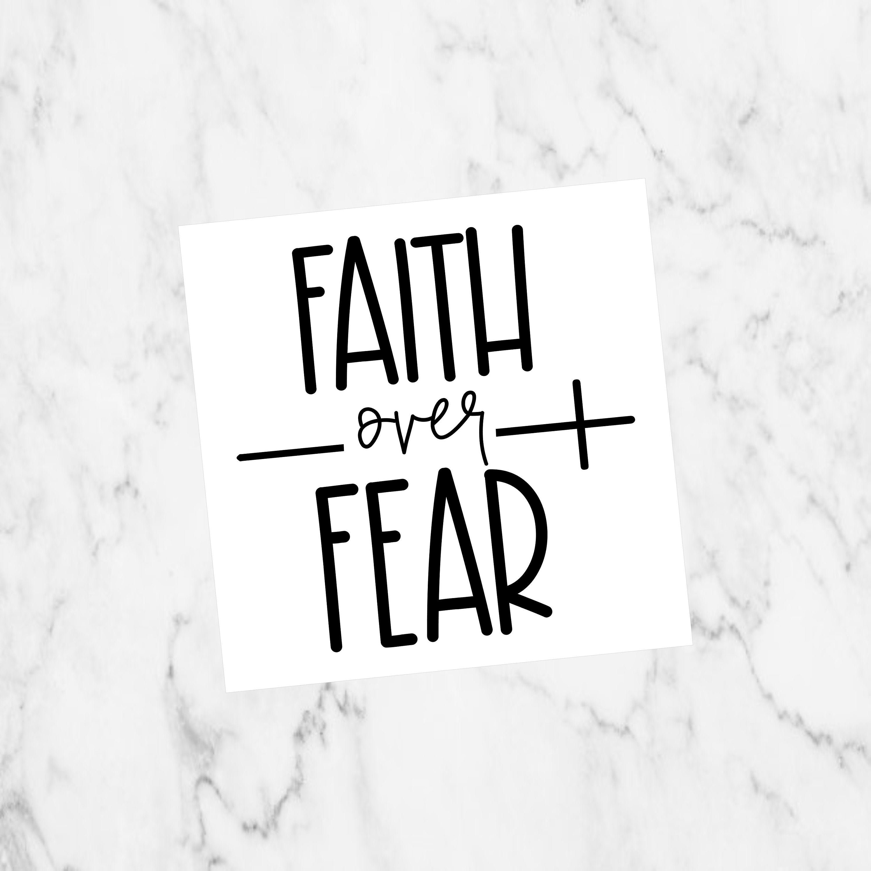 Faith over fear decal Faith over fear sticker Religious Etsy