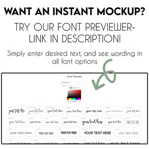 May include: A screenshot of a website showing a font previewer tool. The tool allows users to enter text and see how it looks in different fonts. The website has a white background and a green arrow pointing to the font preview area. The text on the website says "WANT AN INSTANT MOCKUP? TRY OUR FONT PREVIEWER - LINK IN DESCRIPTION! Simply enter desired text, and see wording in all font options."