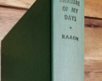 Vintage 1st edition memoir, Measure Of My Days, by Aagot Raaen