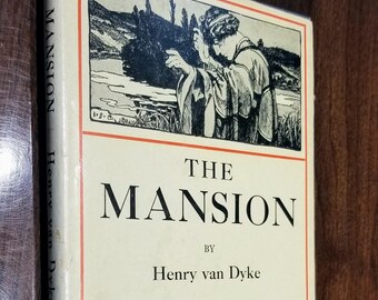 The Mansion (eine bezaubernde Weihnachtsgeschichte) von Henry Van Dyke