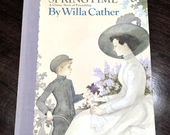 Vintage Friend of My Springtime by Willa Cather