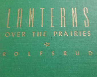 Vintage Lanterns Over the Prairies Book II by Rolfsrud