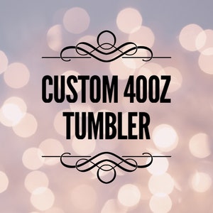 40oz Tumbler Custom Engraving Service