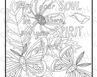 stubborn & fierce butterfly flower inspirational adult coloring page gift wall art