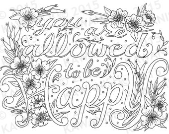 You are allowed to be HAPPY evening primrose adult coloring page gift wall art