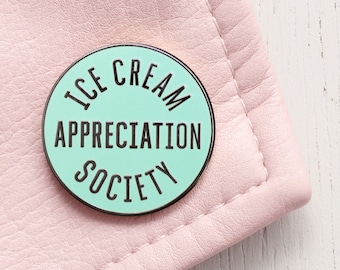 Ice Cream Appreciation Society Pin - Hard Enamel Pin - Summer Pin - Gift for Travel - Flair - Brooch - Lapel Pin - Pins - Ice Cream Lover