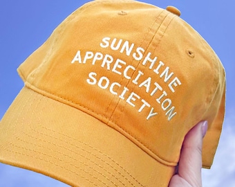 Sunshine Appreciation Society Cotton Baseball Cap | Yellow Embroidered Dad Hat | Cheerful Summer Gift