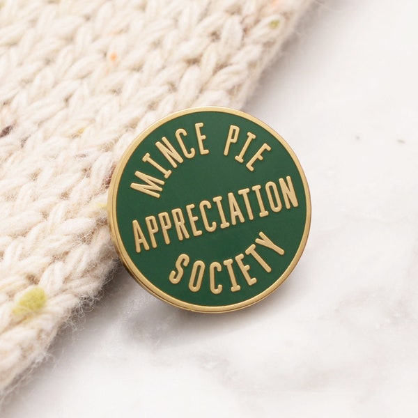 Mince Pie Appreciation Society Pin - Hard Enamel Pin - Christmas Pin - Gift for Xmas - Flair - Stocking Filler - Lapel Pin - Pins