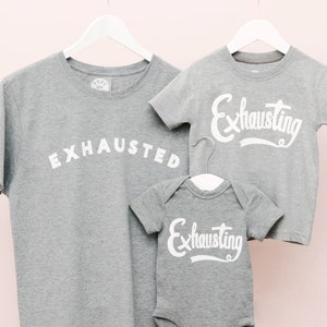 Parent and child Matching Shirt - Dad and Baby T Shirt - New Father T Shirt Set - Exhausted/Exhausting Set - Father's Day Gift