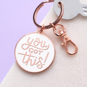 You Got This Enamel Keyring - Motivational Keychain - Key Ring - Enamel Charm - Enamel Key Chain - Flair - Small gift - Alphabet Bags