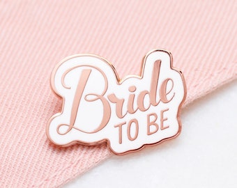 Bride To Be Enamel Pin - Hochzeit Pin - Junggesellinnenabzeichen - Junggesellinnenabzeichen - Hard Enamel Pin - BrautGeschenk - Verlobungsgeschenk - Pin Anstecker