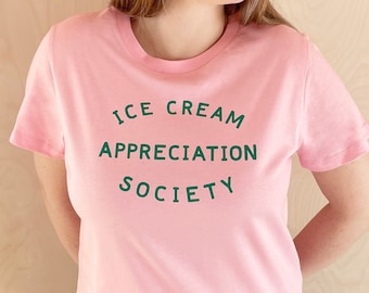 Ice Cream Appreciation Society Women's Fit T-shirt - Organic Cotton Tee - Ladies Summer T-Shirt - Ice cream lovers Gift - Pink t-shirt