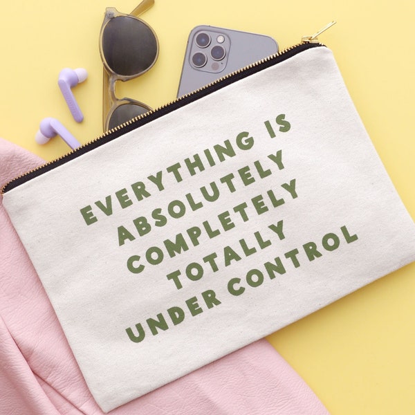 Under Control Canvas Pouch - Canvas Makeup Pouch - Canvas Pouch - Zipper Pouch - Slogan Pouch - Canvas Clutch Bag