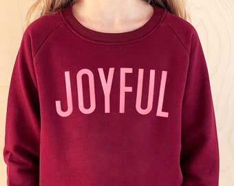 Joyful Kids Sweatshirt - Christmas Jumper - Xmas Sweater - Girls Jumper - Boys Sweatshirt - Slogan Xmas Jumper - Organic cotton Sweatshirt