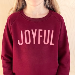 Joyful Kids Sweatshirt - Christmas Jumper - Xmas Sweater - Girls Jumper - Boys Sweatshirt - Slogan Xmas Jumper - Organic cotton Sweatshirt
