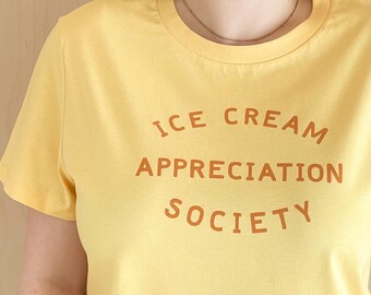 Ice Cream Appreciation Society Women’s T-Shirt | Organic Cotton Slogan Tee | Yellow Gift for Ice Cream Lovers