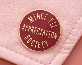 Mince Pie Appreciation Society Pin - Hard Enamel Pin - Christmas Pin - Gift for Xmas - Flair - Stocking Filler - Lapel Pin - Burgundy Pin