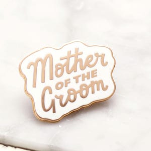Pin de esmalte para la madre del novio - Pin de boda - Insignia de despedida de soltera - Pin de despedida de soltera - Pin de esmalte duro - despedida de soltera - Insignia de pin - Dorado
