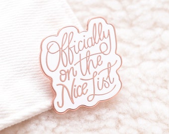 Officially on the Nice List Pin - Enamel Pin - Xmas Brooch - Lapel Pin - Christmas Pins - Nice List Certificate - Stocking Filler