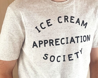 Ice Cream Appreciation Society T-shirt - Unisex Slogan Tee - Graphic Tee - Women's Slogan T-Shirt - Ice cream lovers Gift - Cookies & Cream