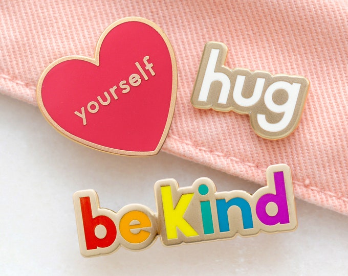 Set of 3 Enamel Pins - Motivational Pins - Fun Pin Badges - Be Kind - Hard Enamel Pin - Enamel Pins - Slogan Pins - Flair - Self love Gifts