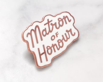 Matron of Honour Enamel Pin - Hochzeit Emaille Pin - Junggesellinnenabzeichen - Junggesellinnenabzeichen - Hard Enamel Pin - Emaille Pins - Pin Anstecker