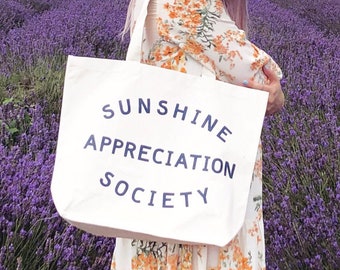 Canvas Tote - Big Canvas Tote Bag - Beach Canvas Bag - Canvas Bag for Beach - Sunshine Appreciation Society Canvas Bag - Alphabet Bags