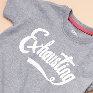 Kid's Funny Slogan T Shirt Toddler Clothes Cute Baby Clothes Exhausting Toddler T Shirt Alphabet Bags image 2