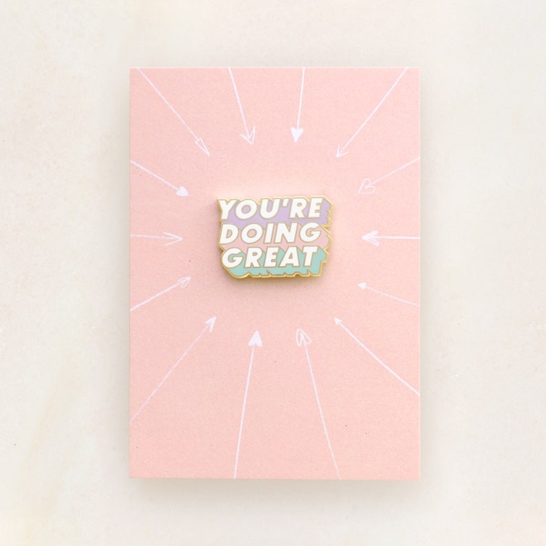 You're Doing Great Pin Hard Enamel Pin Flair Brooch Lapel Pin Pins Slogan Pins Pastel Pins Happy Post Feel Good Gift image 2