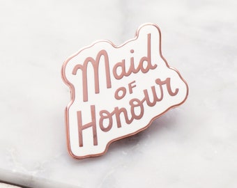 Maid of Honour Enamel Pin - Wedding Enamel Pin - Hen Party Badge - Bachelorette Pin - Hard Enamel Pin - Gift for Bridesmaid - Pin Badge