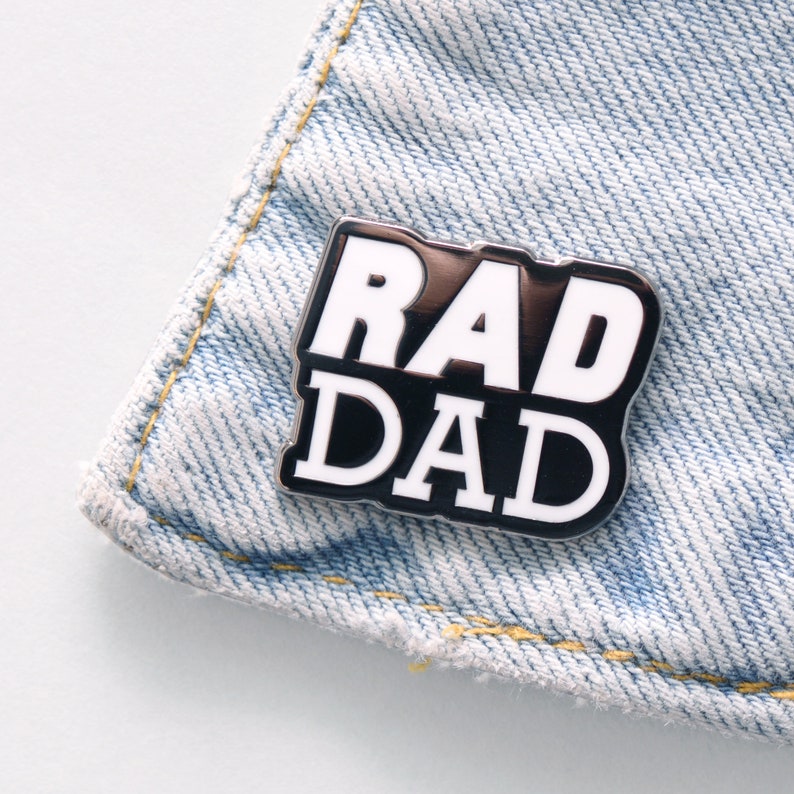 Rad Dad Pin Father's Day Pin Pins for Parents Dad Gift Hard Enamel Pin Flair Lapel Pin Pins Quirky Pins Pin Badge image 1