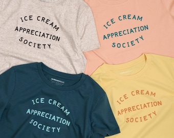Ice Cream Appreciation Society Women’s T-Shirt | Organic Cotton Slogan Tee | Gift for Ice Cream Lovers