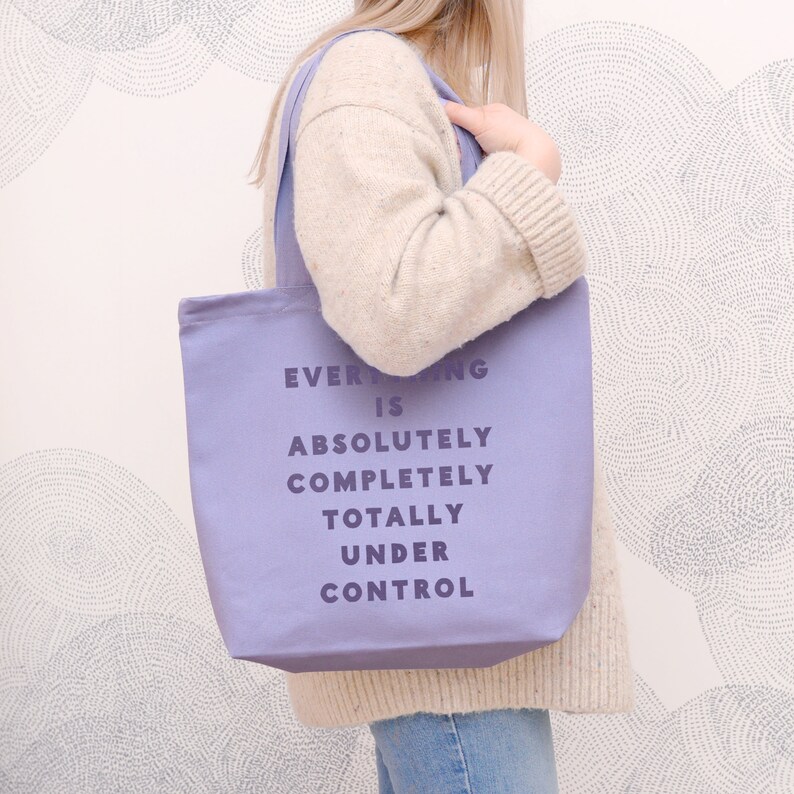 Canvas Shopper Cotton Tote Bag Funny Slogan Bag Purple Tote Bag Under Control Lavender Tote Bag Eco Bag