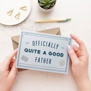 Officially Quite A Good Father Greeting Card Funny Card for Dad Father's Day Card Dad Birthday Card Dad Card Thank You Card image 4