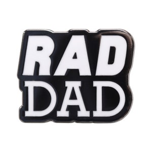 Rad Dad Pin Father's Day Pin Pins for Parents Dad Gift Hard Enamel Pin Flair Lapel Pin Pins Quirky Pins Pin Badge image 5