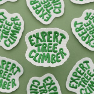 Expert Tree Climber Embroidered Patch Embroidered Iron-On Patches Patch Iron on Patch Iron On Sew On Patches Appliqués Badge image 1