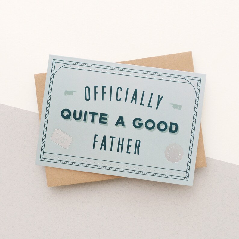 Officially Quite A Good Father Greeting Card Funny Card for Dad Father's Day Card Dad Birthday Card Dad Card Thank You Card image 1