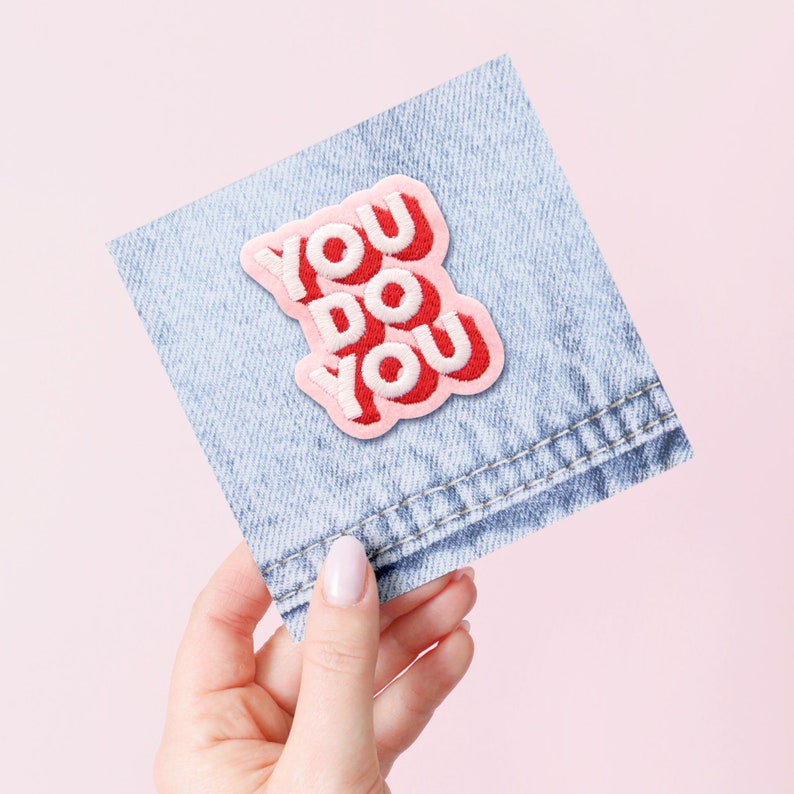 You Do You Embroidered Patch Embroidered Iron-On Patches Patch Iron on Patch Iron On Sew On Patches Appliqués Badge Kid's Gift image 2