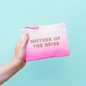 Mother of the Bride Gift Wedding gift Mother Bride Makeup Bag Bridal Party Gift Ombre Mother Bride Pouch Alphabet Bags image 1