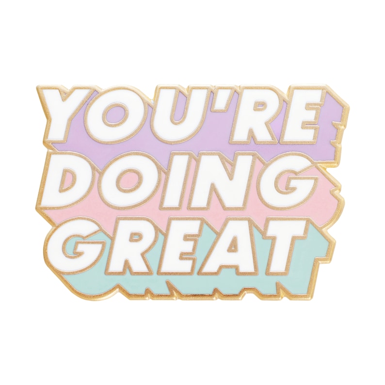 You're Doing Great Pin Hard Enamel Pin Flair Brooch Lapel Pin Pins Slogan Pins Pastel Pins Happy Post Feel Good Gift image 5